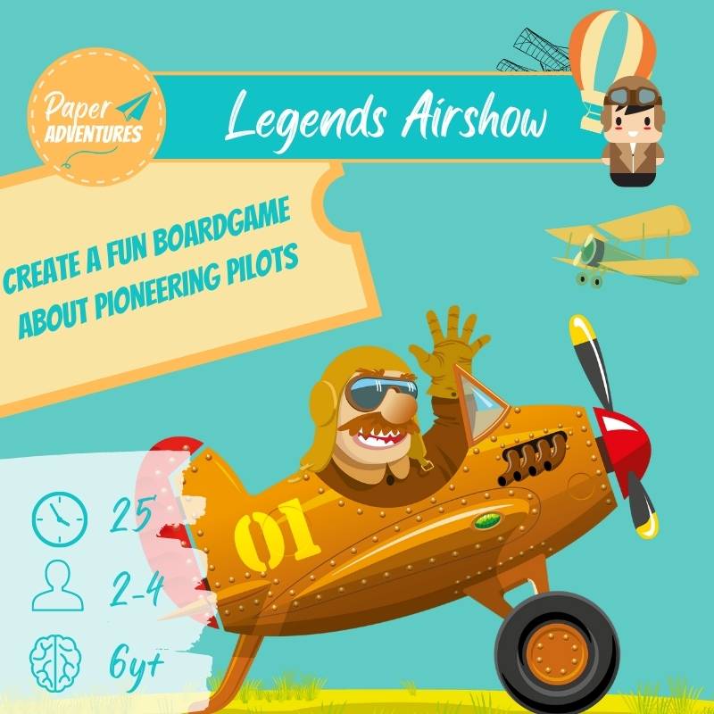 Paper Adventures Legends Airshow boardgame : Fun print-at-home activity for curious children. Perfect for quality family time, educative play & rainy days. Relive the most exciting airshow in history by creating your very own board game. 